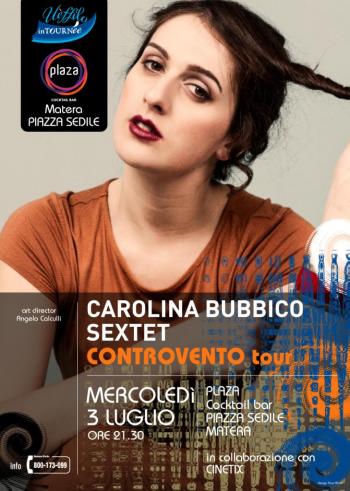 Carolina Bubbico Sextet - Controvento Tour