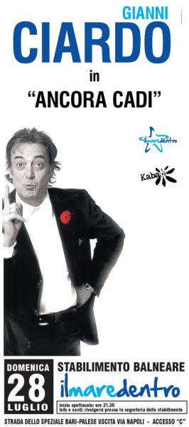 Gianni Ciardo in "Ancora Cadi"
