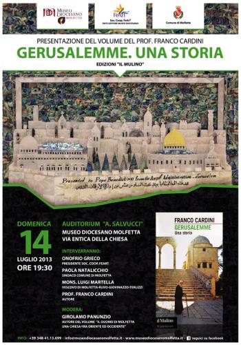 Gerusalemme. Una storia - Presentazione del nuovo libro del prof. Cardini al Museo Diocesano 
