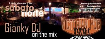 Il sabato disco del Victorian Pub - Gianky DJ set -