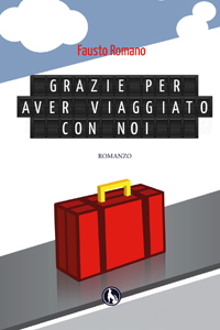 Fausto Romano presenta Grazie per aver viaggiato con noi