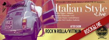 Italian Style in concerto + Rock'N'Rolla & VittNun dj set
