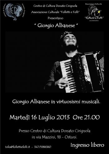 Giorgio Albanese, virtuosismi musicali
