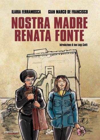 Presentazione del Libro "NOSTRA MADRE RENATA FONTE" 