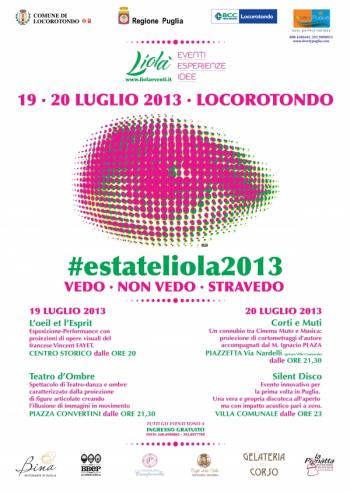 Estateliola2013: Vedo - Non Vedo - Stravedo