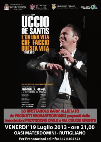 Uccio De Santis in “È da una vita che faccio questa vita"