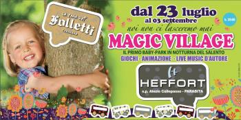 Inaugurazione Magic Village