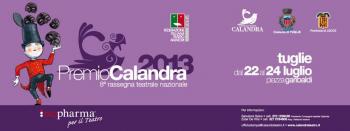 Premio Calandra 2013 - Tre sere di teatro all'aperto