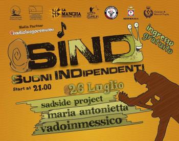 S.ind Festival - Vadoinmessico, Maria Antonietta, Sadside Project