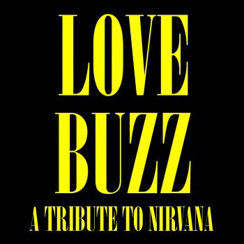 Love Buzz in concerto - A Tribute to Nirvana