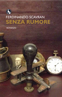 Ferdinando Scavran presenta il libro Senza rumore