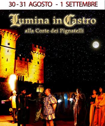 Lumina in Castro: Alla Corte dei Pignatelli