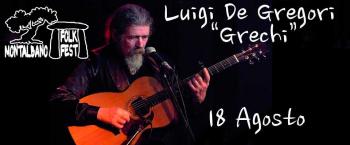 Montalbano Folk Fest - Luigi De Gregori Grechi