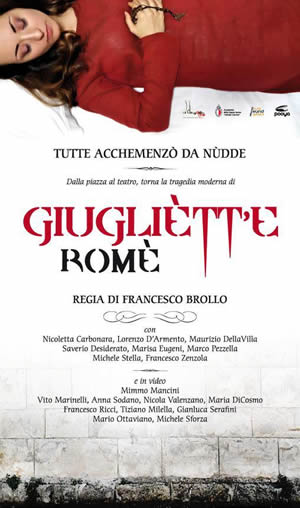 Giugliett' e Rome'    Regia Francesco Brollo
