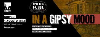 In a gipsy mood