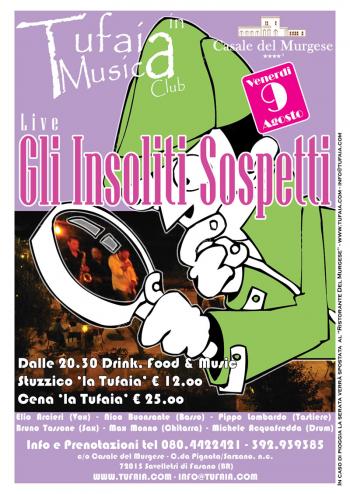 Tufaia in Musica - "Gli Insoliti Sospetti"