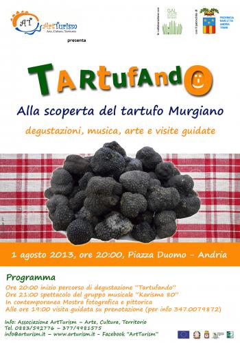 Tartufando...alla scoperta del Tartufo Murgiano