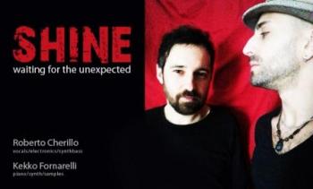 Shine - Kekko Fornarelli e Roberto Cherillo in duo