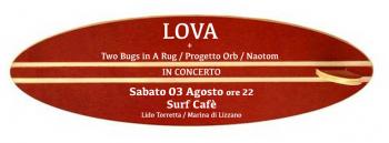 Lova, Two Bugs in a Rug, Progetto Orb e Naotom in concerto