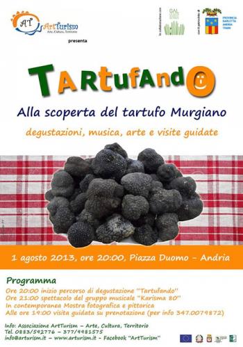 Tartufando ... alla scoperta del tartufo murgiano