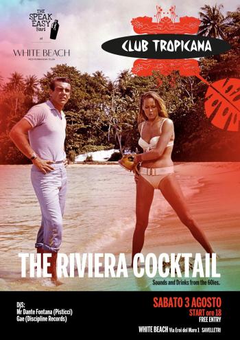 Club Tropicana presenta The Riviera Cocktail