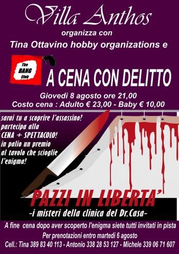 Cena con Delitto Pazzi in Libertà