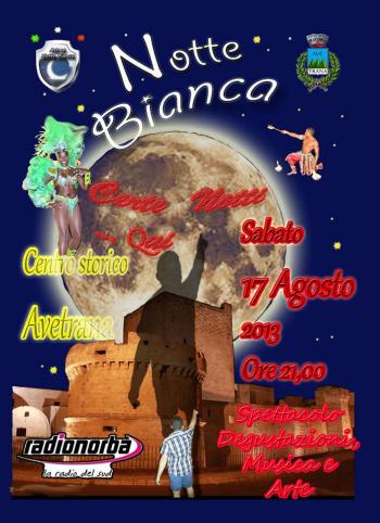 Notte Bianca Avetranese Certe Notti...Qui - VII Edizione