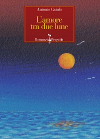 Antonio Caiulo presenta il romanzo L'amore tra due lune