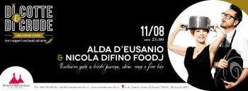 Alda D'Eusanio e il foodj Nicola Difino - Di cotte e di crude