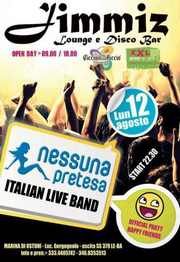 Nessuna Pretesa Italian live Band & Happy Frinds dj Set live 
