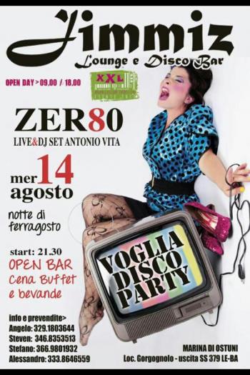 Notte di Ferragosto con Zer80 live & 80voglia Disco Party dj Set