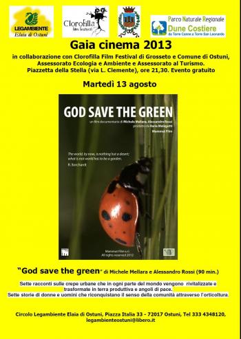 God save the green - Gaia Cinema 2013