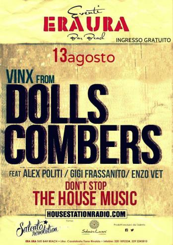 “Don’t Stop The House Music” all’Era Ura Beach Bar di Casalabate: in Consolle Vinx Lacerenza From Dolls Combers 