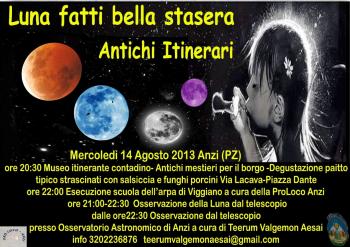 Luna fatti bella stasera - Antichi itinerari