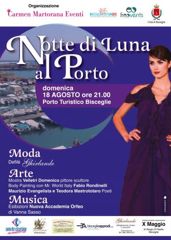 Notte di Luna al Porto, tra Moda, Arte e Musica.