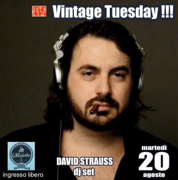 "Vintage Tuesday" con David Strauss, l'anti dj, rock'n'roll nudo e crudo