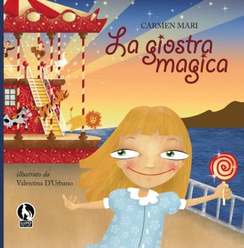 Laboratorio di lettura con Carmen Mari che presenta “La giostra magica”