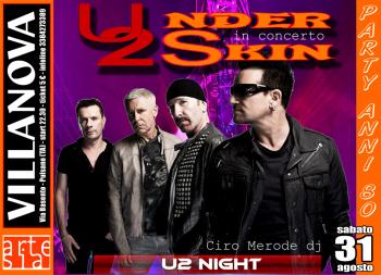 Tributo agli U2 con Under Skin in concerto + Party anni '80 - Ciro Merode dj set