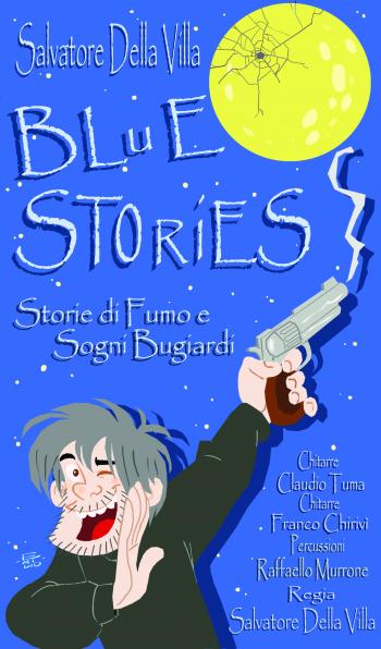 Blue Stories - Storie di fumo e sogni bugiardi