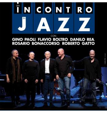 Gino Paoli: Un incontro in Jazz con Danilo Rea, Roberto Gallo, Flavio Boltro e Rosario Bonaccorso