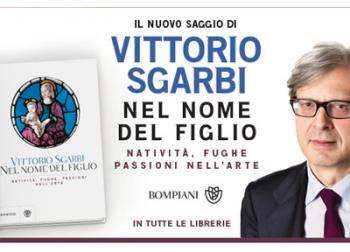 Settembre Culturale: Vittorio Sgarbi “Nel nome del Figlio”