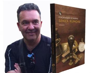 FERDINANDO SCAVRAN presenta "Senza rumore" Ed. Lupo