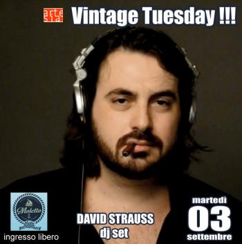 "Vintage Tuesday" con David Strauss, l'anti dj, rock'n'roll nudo e crudo