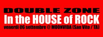 Double Zone - In the House of Rock Live + dj set