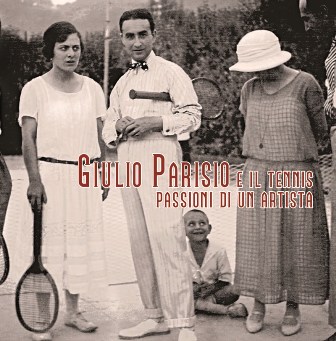 Giulio Parisio e il tennis. Passioni di un artista