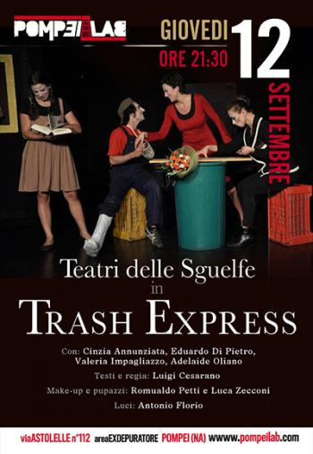 Teatri delle Sguelfe in “Trash Express”