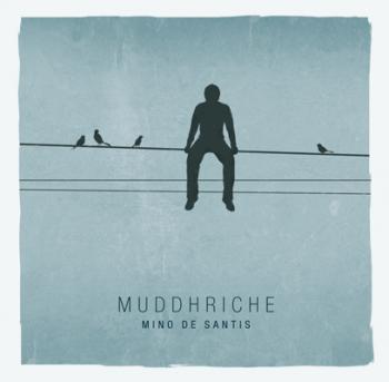 Muddrhiche - Mino de Santis in concerto