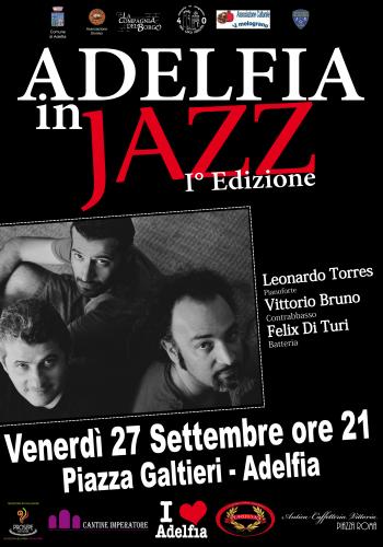 Adelfia in Jazz 2013 I Edizione