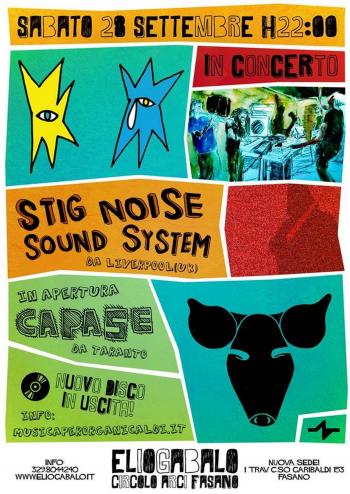 Stig Noise Sound System da Liverpool & Capase da Taranto in concerto