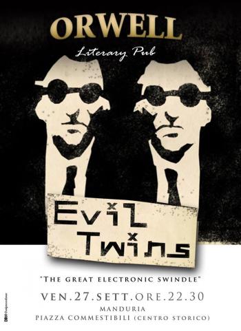 Evil Twin - dj Set - The Great Electronic Swindle